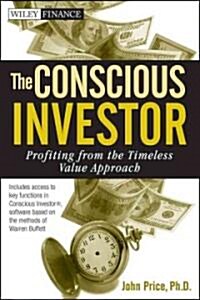 The Conscious Investor: Profiting from the Timeless Value Approach (Hardcover)