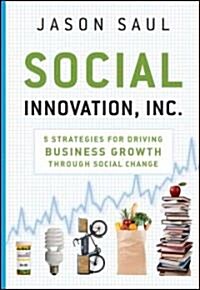 Social Innovation, Inc. (Hardcover)