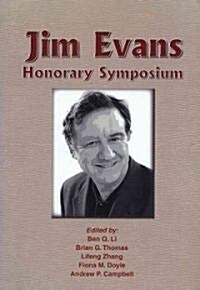 Jim Evans Honorary Symposium (Paperback)