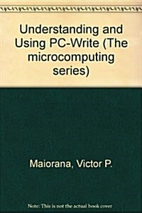 Understanding and Using Pc-Write (Paperback)
