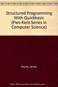 Structured Programming With Quickbasic (Paperback)