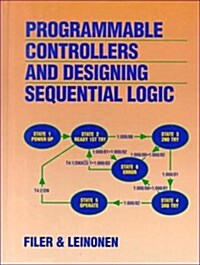 Programmable Controllers and Designing Sequential Logic (Hardcover)