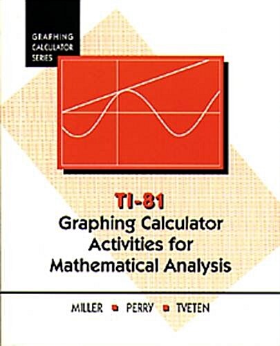 Ti-81 Graphing Calculator Activities for Mathematical Analysis (Paperback)