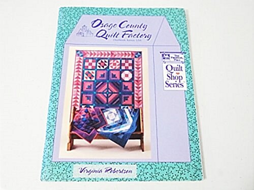 Osage County Quilt Factory (Paperback)