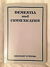 Dementia and Communication (Paperback)