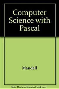 Computer Science With Pascal for Advanced Placement Students (Hardcover, 2nd)
