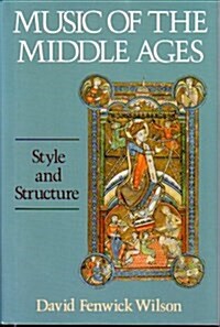 Music of the Middle Ages (Hardcover)