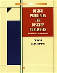 Design Principles for Desktop Publishers (Paperback, 2nd)