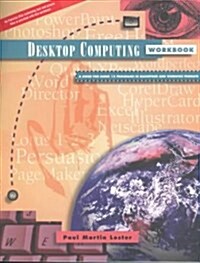 Desktop Computing Workbook (Paperback, Diskette)