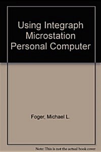 Using Intergraph Microstation Pc/Book and Diskette (Hardcover)