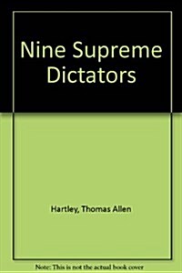 Nine Supreme Dictators (Paperback)