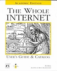 The Whole Internet Users Guide & Catalog (Paperback)