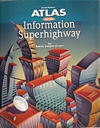 Atlas for the Information Superhighway (Paperback, Spiral)