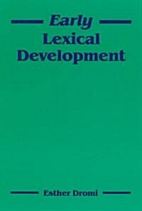 Early Lexical Development (Paperback, Reprint)