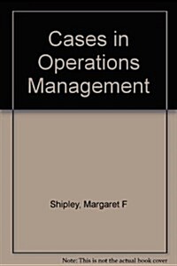 Cases in Operations Management (Paperback)