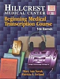 Hillcrest Medical Center (Paperback, Diskette, 5th)