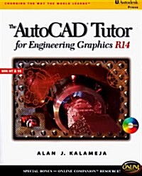 The Autocad Tutor for Engineering Graphics Release 14 (Paperback, CD-ROM)