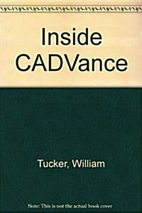 Inside Cadvance for Windows/Book and Disk (Hardcover, Diskette)