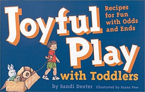 Joyful Play With Toddlers (Paperback)
