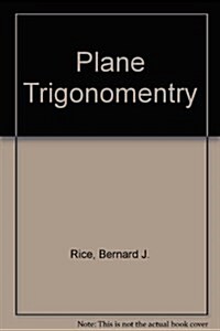 Plane Trigonomentry (Hardcover)