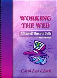 Working the Web (Paperback, 2nd, Spiral)