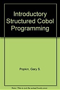 Introductory Structured Cobol Programming (Paperback, 2nd, Subsequent)