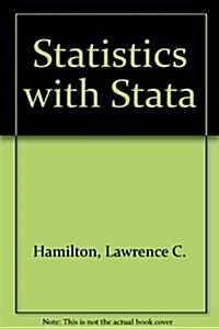 Statistics With Stata (Paperback)