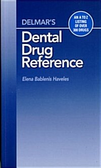 Delmars Dental Drug Reference (Paperback)