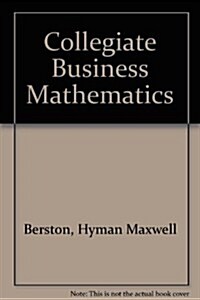 Collegiate Business Mathematics (Paperback, 7th)