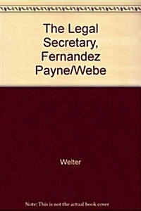 The Legal Secretary, Fernandez Payne/Webe (Hardcover, 3rd)