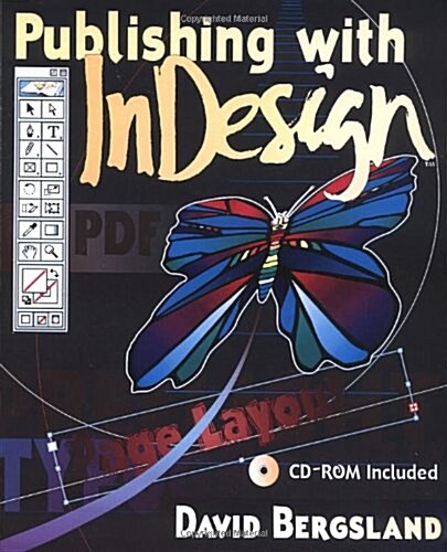 Publishing With Indesign (Paperback, CD-ROM)