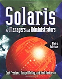 Solaris for Mangers and Administrators (Paperback, 3rd, Subsequent)
