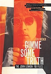 Gimme Some Truth (Hardcover)