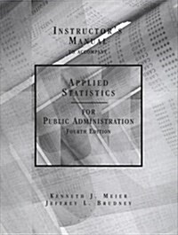 Applied Statistics for Public Administration With Data Disk (Paperback, 4th, Teachers Guide)
