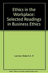 Ethics in the Workplace (Paperback)