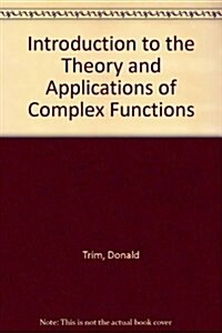 Introduction to Complex Analysis and Its Applications (Hardcover)