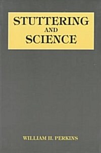 Stuttering and Science (Paperback)