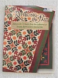 Repiecing the Past (Paperback)