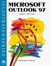 Microsoft Outlook 97 (Paperback, Illustrated, Brief)