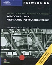 McSe Guide to Designing a Microsoft Windows 2000 Network Infrastructure (Hardcover)