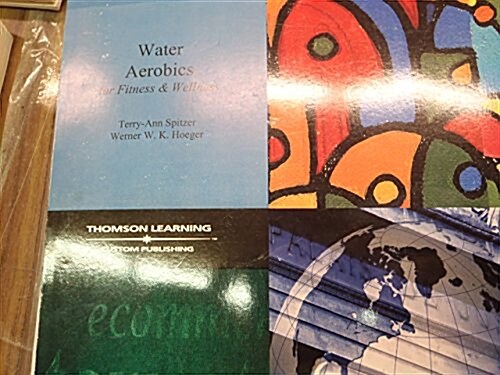 Water Aerobics for Fitness and Wellness (Paperback)