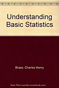 Understanding Basic Statistics (Hardcover)