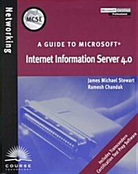 McSe Guide to Microsoft Internet Information Server 4.0 (Paperback)