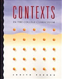 Contexts in the College Curriculum (Paperback)