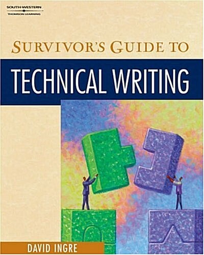 Survivors Guide to Technical Writing (Paperback, CD-ROM)