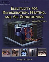 Electricity for Refrigeration, Heating and Air Conditioning (Paperback)