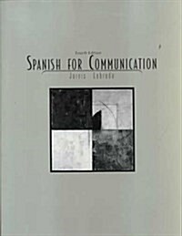Spanish for Communication (Paperback, 4th)