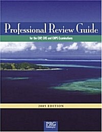 Professional Review Guide for the CHP and CHS Examinations 2005 (Paperback, CD-ROM)