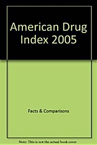 American Drug Index 2005 (Hardcover)