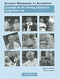 Essentials For The Nursing Assistant In Long Term Care Workbook (Paperback, 2nd)